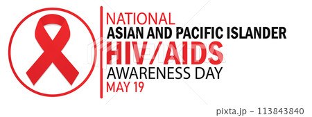 National Asian And Pacific Islander HIV AIDS Awareness Day National Asian And Pacific Islander HIV AIDS Awareness Day 113843840