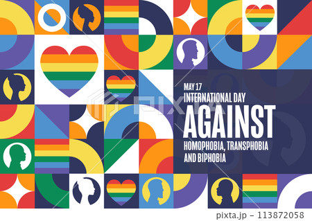 International Day Against Homophobia, Transphobia and Biphobia. May 17. Holiday concept. Template International Day Against Homophobia, Transphobia and Biphobia. May 17. Holiday concept. Template 113872058