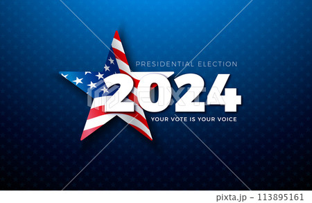 USA 2024 Presidential Election Banner Illustration with American Flag in Star Symbol and Text Label on Blue Background. Vector Vote Day, November 5. United States Election Voting Design with USA 2024 Presidential Election Banner Illustration with American Flag in Star Symbol and Text Label on Blue Background. Vector Vote Day, November 5. United States Election Voting Design with 113895161