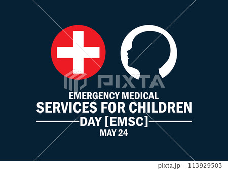 Emergency Medical Services For Children Day (EMSC) 113929503