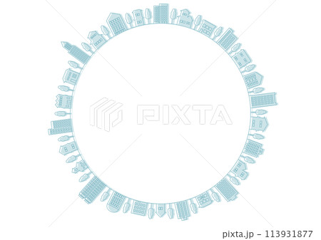 青線画の街並み円形フレームイラスト 青線画の街並み円形フレームイラスト 113931877