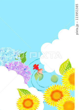 ひまわり　あじさい　金魚　夏　背景	 113951385