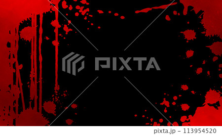 血しぶき、流血、液体の飛び散りの怖いフレーム　黒背景 113954520