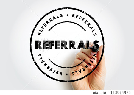 Referrals text stamp, concept background Referrals text stamp, concept background 113975970