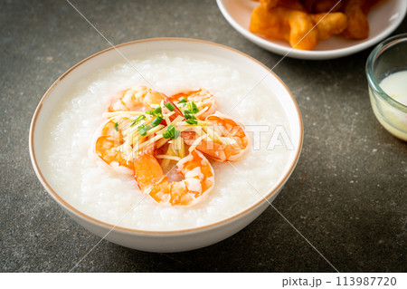 Congee with shrimps and fresh ginger 113987720