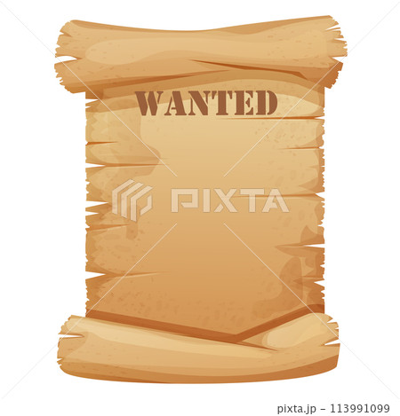 Wanted parchment paper banner, poster template wild west reward flyer isolated on white background. Aged frame, rustic western award, search sign, sheriff criminal notice with grunge paper texture Wanted parchment paper banner, poster template wild west reward flyer isolated on white background. Aged frame, rustic western award, search sign, sheriff criminal notice with grunge paper texture 113991099