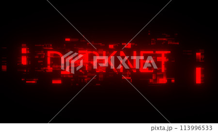 3D rendering darknet text with screen effects of technological glitches 3D rendering darknet text with screen effects of technological glitches 113996533