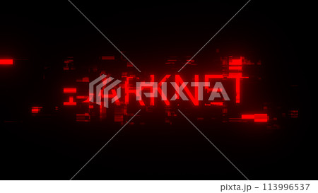 3D rendering darknet text with screen effects of technological glitches 113996537