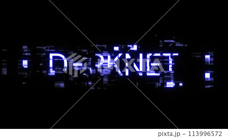 3D rendering darknet text with screen effects of technological glitches 3D rendering darknet text with screen effects of technological glitches 113996572