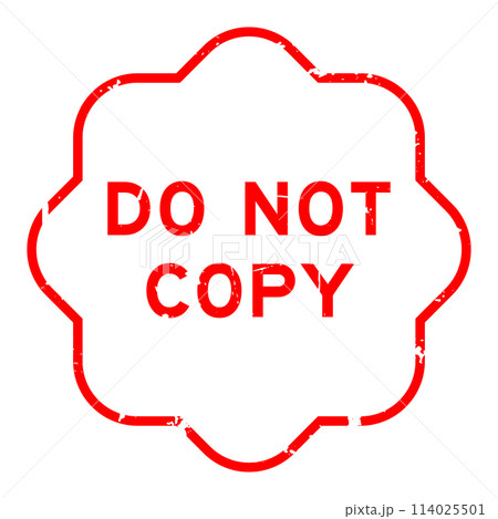 Grunge red do not copy word rubber seal stamp on white background Grunge red do not copy word rubber seal stamp on white background 114025501