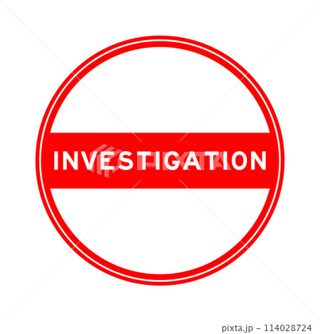 Red color round seal sticker in word investigation on white background Red color round seal sticker in word investigation on white background 114028724