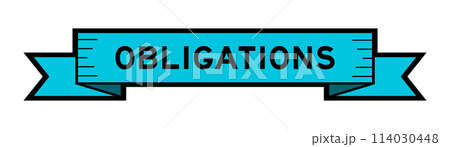 Ribbon label banner with word obligations in blue color on white background Ribbon label banner with word obligations in blue color on white background 114030448