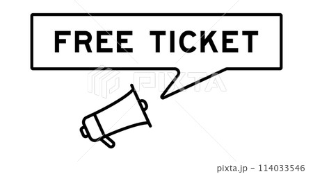 Megaphone icon with speech bubble in word free ticket on white background Megaphone icon with speech bubble in word free ticket on white background 114033546