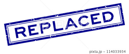 Grunge blue replaced word square rubber seal stamp on white background 114033934