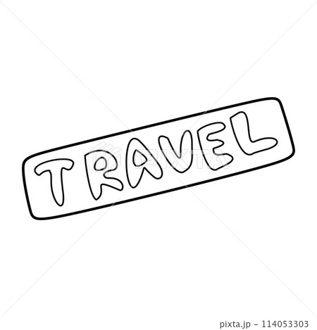 Vector Doodle Sign with Text Travel for hitchhike. Isolated Outline Illustration Isolated on White. Tourism and Vacation concept Design Object. Line Graphic Art with Lettering for Summer and Adventure 114053303