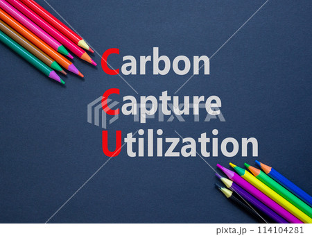 CCU Carbon capture utilization symbol. Concept words CCU Carbon capture utilization. Beautiful black background. Colored pencils. Business ecological Carbon capture utilization concept. Copy space. 114104281