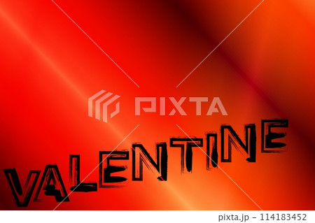 赤い光のグラデーション ヴァレンタイン 赤い光のグラデーション ヴァレンタイン 114183452