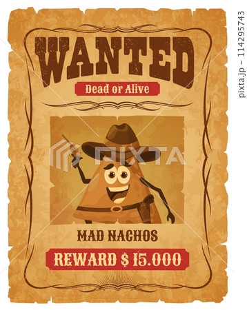Western wanted banner with reward for cartoon nachos bandit, vector background. Wanted dead or alive vintage retro poster with Wild West funny nacho in Texas cowboy hat with gun on reward placard 114295743