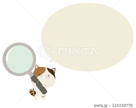 虫眼鏡を持つ三毛猫。吹き出し付き 114339770