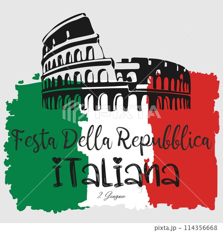 Festa della Repubblica Italiana. Italy Republic Day. Happy national holiday. June 2 in Italy. Italy flag. Patriotic poster design. 114356668