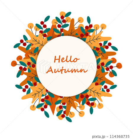 Hello Autumn Handwriting lettering in circle frame of Rustic Leaves Seasonal Greeting Design Element Hello Autumn Handwriting lettering in circle frame of Rustic Leaves Seasonal Greeting Design Element 114368735