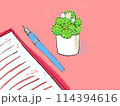サボテンと日記帳と万年筆 サボテンと日記帳と万年筆 114394616