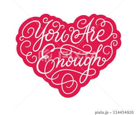 You Are Enough You Are Enough 114454920