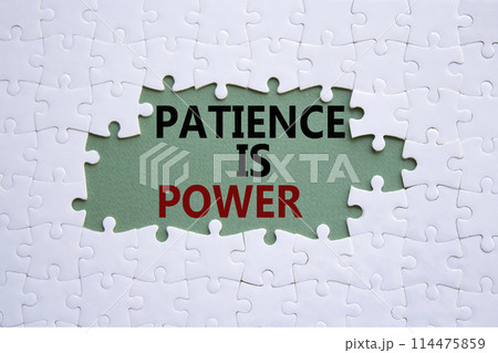Patience is Power symbol. Concept words Patience is Power on white puzzle. Beautiful grey green background. Business and Patience is Power concept. Copy space. Patience is Power symbol. Concept words Patience is Power on white puzzle. Beautiful grey green background. Business and Patience is Power concept. Copy space. 114475859