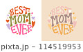 Best mom ever groovy lettering postcard. Mothers day concept.	 114519953