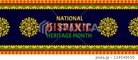 Mayan Aztec sun totem on national Hispanic heritage month banner, vector background. Hispanic Americans and Latin culture festival of tradition and art of Maya and Aztec heritage with ethnic ornament 114549550