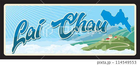 Lai Chau province in Vietnam, Vietnamese territory. Vector travel plate, vintage tin sign, retro welcome postcard or signboard. Souvenir card with map and city with houses landscape 114549553