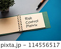 リスクコントロールマトリックスという言葉が書かれたノートがあります。アイキャッチ画像 114556517