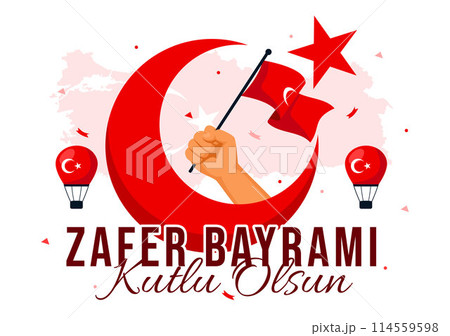 Zafer Bayrami Vector Illustration. Translation: August 30 Celebration of Victory and the National Day in Turkey. with Waving Flag in Flat Background Zafer Bayrami Vector Illustration. Translation: August 30 Celebration of Victory and the National Day in Turkey. with Waving Flag in Flat Background 114559598