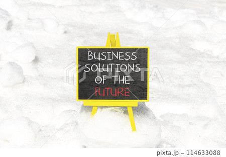 Business solutions of the future symbol. Concept words Business solutions of the future on beautiful blackboard. Beautiful snow background. Business solutions of the future concept. Copy space Business solutions of the future symbol. Concept words Business solutions of the future on beautiful blackboard. Beautiful snow background. Business solutions of the future concept. Copy space 114633088