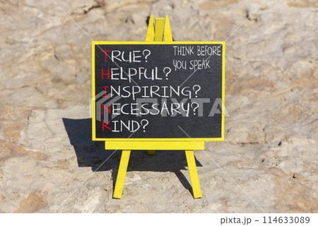 Think before you speak symbol. Concept words Think before you speak true helpful inspiring necessary kind on beautiful blackboard. Beautiful stone background. Business Think before you speak concept. 114633089