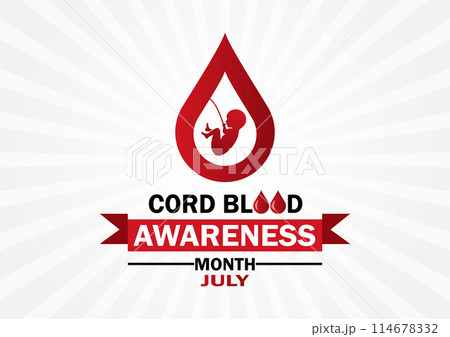 Cord Blood Awareness Month July 114678332