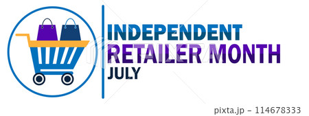 Independent Retailer Month July Independent Retailer Month July 114678333