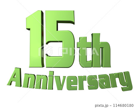 3DCG文字「15th Anniversary/15周年」グリーン,緑 114680180