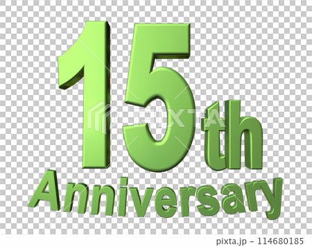 3DCG文字「15th Anniversary/15周年」グリーン,緑 114680185