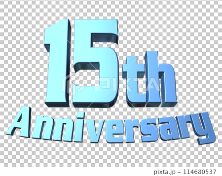 3DCG文字「15th Anniversary/15周年」ブルー,青 114680537