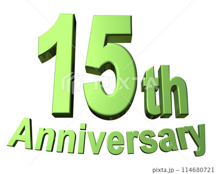 3DCG文字「15th Anniversary/15周年」グリーン,緑 114680721