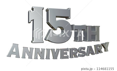 3DCG文字「15th Anniversary/15周年」シルバー,銀 114681155