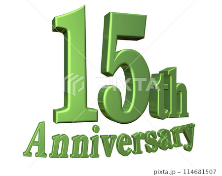 3DCG文字「15th Anniversary/15周年」グリーン,緑 114681507