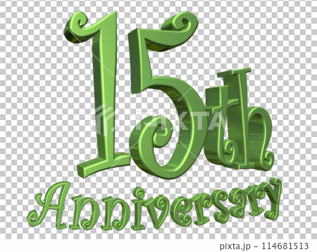 3DCG文字「15th Anniversary/15周年」グリーン,緑 114681513