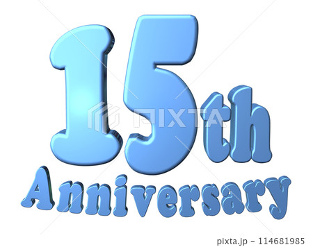 3DCG文字「15th Anniversary/15周年」ブルー,青 114681985
