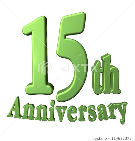3DCG文字「15th Anniversary/15周年」グリーン,緑 114682373