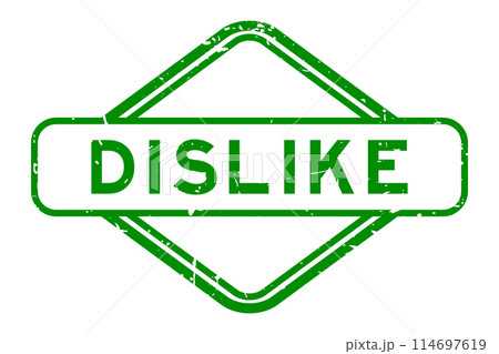 Grunge green dislike word rubber seal stamp on white background 114697619