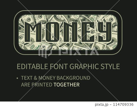 Editable text effect with dollar background. Letters on money seamless pattern. Letter and backdrop are printed together. Retro typography graphic style Editable text effect with dollar background. Letters on money seamless pattern. Letter and backdrop are printed together. Retro typography graphic style 114709336