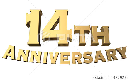 3DCG文字「14th Anniversary/14周年」ゴールド,金 114729272