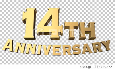 3DCG文字「14th Anniversary/14周年」ゴールド,金 114729272